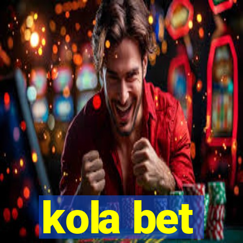 kola bet